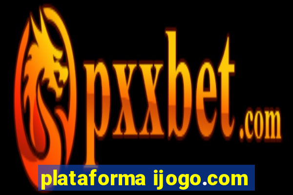 plataforma ijogo.com